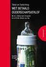 Tekst en Toelichting Wet betaald ouderschapsverlof - André van Rijs ; Harry van Drongelen - 9789083066165