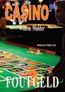 Fout Geld-3 - Willem Mulder - 9789083067865