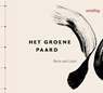 Het groene paard - Rens van Loon - 9789083078618
