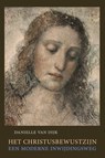 Het Christusbewustzijn - Danielle van Dijk - 9789083081144