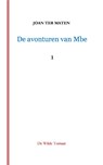 De avonturen van Mbe - Joan ter Maten - 9789083091051