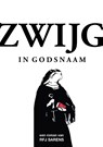 Zwijg in Godsnaam - Rfj Sarens - 9789083092430