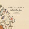 De hoogstapelaar - Wessel te Gussinklo - 9789083135168