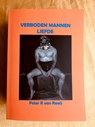 Verboden mannen liefde - Peter R van Raaij - 9789083141503