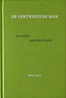 De Vertwijfelde man - Bert Baas - 9789083142999