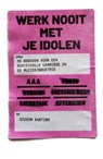 Werk nooit met je idolen - Gideon Karting - 9789083148717