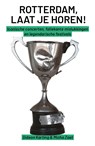 Rotterdam, Laat je horen! - Gideon Karting ; Micha Zaat - 9789083148793