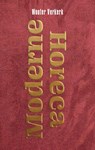 Moderne Horeca - Wouter Verkerk - 9789083150000
