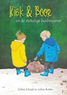 Kiek en Boor en de stekelige bosbewoner - Jolien Ruiter ; Celine Schuijt - 9789083157818