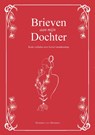 Brieven aan mijn dochter - Marieke van Meijeren - 9789083180731