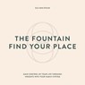 The fountain, find your place - Els van Steijn - 9789083183602