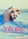 Is dit alles? - Trenke Riksten-Unsworth - 9789083184111