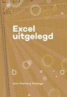 Excel uitgelegd - Matheas Manssen - 9789083185927