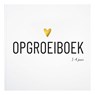 Opgroeiboek -  - 9789083186535