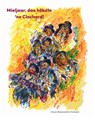Mieljaar, dao höbste 'ne Clochard - Maarten van Laarhoven - 9789083187679