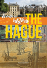 A walk in historic The Hague - Gerard Arp - 9789083189604