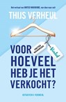 Voor hoeveel heb je het verkocht? - Thijs Verheul - 9789083194707