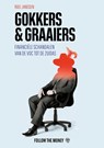 Gokkers en graaiers - Roel Janssen - 9789083196060