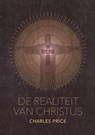 De realiteit van Christus - Charles Price - 9789083204789
