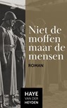 Niet de moffen maar de mensen - Haye Van der Heyden - 9789083215495