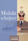 Mislukt schrijver - Sjoerd Zuidzee - 9789083215778
