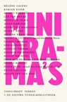 Minidrama's 2 - Hélène Gelèns ; Anneke Brassinga ; Mahat Arab - 9789083216096