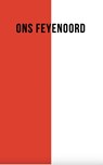 Ons Feyenoord - Bob Dijkgraaf - 9789083221793