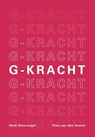 G-kracht - Henk Stoorvogel ; Theo van den Heuvel - 9789083224084