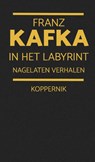 In het labyrint - Franz Kafka - 9789083237084