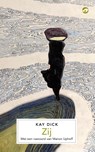 Zij - Kay Dick - 9789083255125