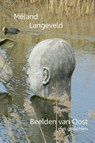 Beelden van Oost - Méland Langeveld - 9789083257013