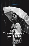 Tussen donker en licht - Charlie . - 9789083259123