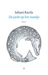 De jacht op het snoekje - Juhani Karila - 9789083262185