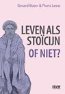 Leven als stoïcijn - Gerard Boter ; Floris Leest - 9789083262345