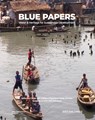 Blue Papers - Carola Hein ; Matteo D'Agostino ; Carlien Donkor - 9789083271378