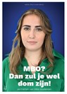 Mbo? Dan zul je wel dom zijn! - Hugo Verkley ; Rachel Stolk - 9789083272009