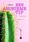 Een anonieme tip - Jos Meeuwsen - 9789083277097