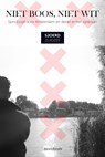 Niet boos, niet wit - Sjoerd Zuidzee - 9789083291321