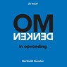 Omdenken in opvoeding - Berthold Gunster - 9789083293189