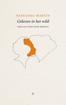 Geloven in het wild - Nastassja Martin - 9789083295527