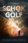 Schokgolf - Frank van Zwol - 9789083297927