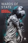 Wards of State - Hélène van Beek ; Martijn van Rheenen - 9789083321295