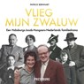 Vlieg, mijn zwaluw - Patrick Bernhart - 9789083326429