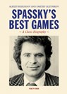 Spassky's Best Games - Alexey Bezgodov ; Dmitry Oleinikov - 9789083328430