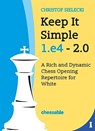 Keep it Simple 1.e4 2.0 - Christof Sielecki - 9789083328447
