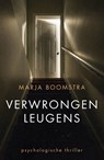 Verwrongen leugens - Marja Boomstra - 9789083330990