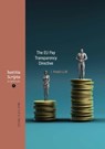 The EU Pay Transparency Directive - Inès Khalid - 9789083332093