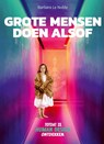 Grote mensen doen alsof - Barbara Le Noble - 9789083332222
