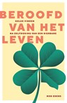 Beroofd van het leven - Rob Edens - 9789083332406