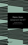 Waarom kerk? - Hans Joas - 9789083336336